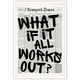 Drimiler Retro Black And White Newspaper Poster What If It All Works Out Canvas Wall Art Positive Affirming Quote Minimalist Prints Painting For Home Bedroom Dorm Wall Decor 8x12in Unframed