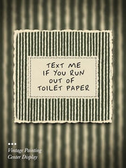 Gold Framed Wall Art, Funny Bathroom Canvas Prints, Text Me If You Run Out Of Toilet Paper Picture Wall Decor, Striped Humorous Decor for Bathroom Toilet Restroom 9x11 inch