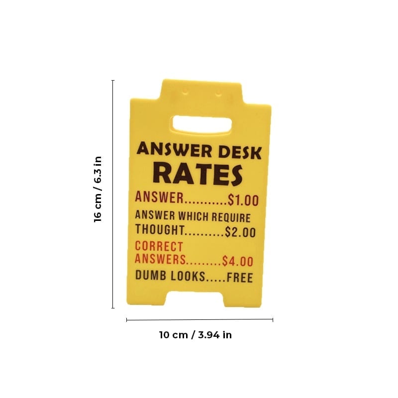 Funny "Answer Desk Rates" Mini Desk Sign - Humorous Caution Style Office Decor