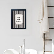 Black and White Bathroom Wall Art You Look So Good Framed Black Striped Bathroom Decor Modern Minimalist Canvas Print Painting Artworks for Wall